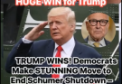 Here We Go: Democrats Scrambling For Way to End ‘Schumer Shutdown’